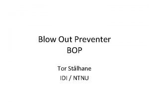 Blow Out Preventer BOP Tor Stlhane IDI NTNU