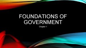 Chapter 1: foundations of government pdf