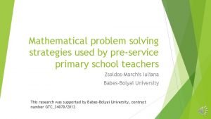 Mathematical problem solving strategies used by preservice primary