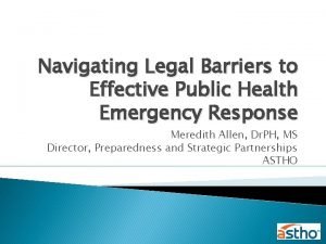 Navigating Legal Barriers to Effective Public Health Emergency