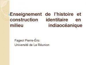 Enseignement de lhistoire et construction identitaire en milieu