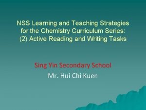 NSS Learning and Teaching Strategies for the Chemistry