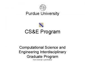 Purdue computational science and engineering