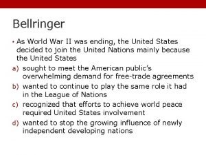 Bellringer As World War II was ending the