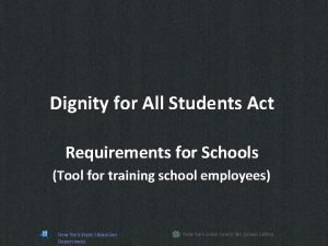 Dignity for All Students Act Requirements for Schools