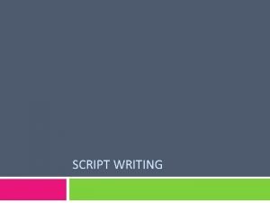 SCRIPT WRITING Script Writing screen writing Spec script