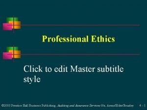 Professional Ethics Click to edit Master subtitle style