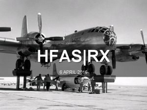 HFASRX 6 APRIL 2016 SHAPE 2 0 VLIEGER