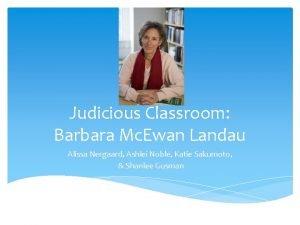 Judicious Classroom Barbara Mc Ewan Landau Alissa Nergaard