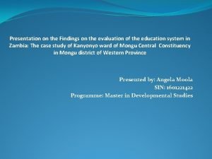 Presentation on the Findings on the evaluation of