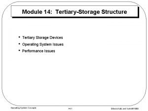 Tertiary storage