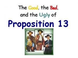 The Good the Bad and the Ugly of