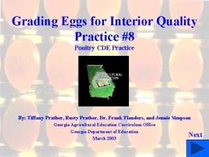 Grading Eggs for Interior Quality Practice 8 Poultry