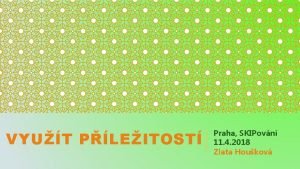VYUT PLEITOST Praha SKIPovn 11 4 2018 Zlata