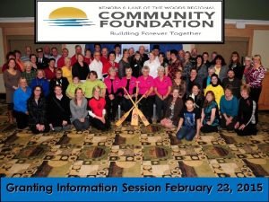 Granting Information Session February 23 2015 Granting Information