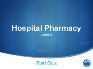 Hospital pharmacy quiz