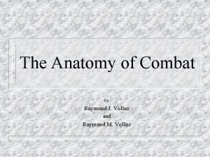 Combat anatomy