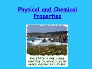 Physical and Chemical Properties Properties of MatterWords to