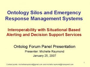 Ontology Silos and Emergency Response Management Systems Interoperability