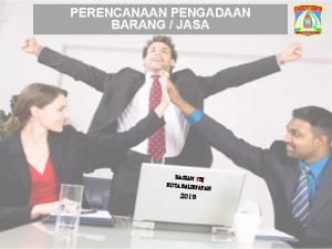 PERENCANAAN PENGADAAN BARANG JASA BAGIAN PBJ KOTA BALIKPA