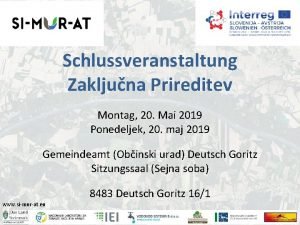 Schlussveranstaltung Zakljuna Prireditev Montag 20 Mai 2019 Ponedeljek