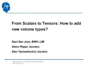 From Scalars to Tensors How to add new