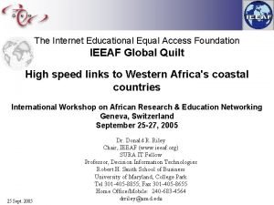 The Internet Educational Equal Access Foundation IEEAF Global