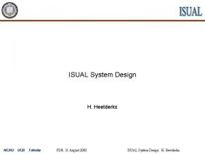 ISUAL System Design H Heetderks NCKU UCB Tohoku