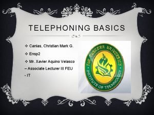 TELEPHONING BASICS v Canlas Christian Mark G v