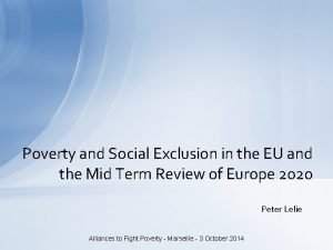 Poverty and Social Exclusion in the EU and