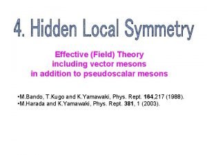 Effective Field Theory including vector mesons in addition