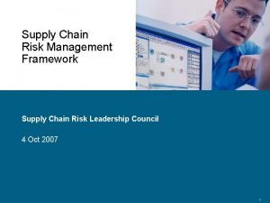 Supply chain risk management framework