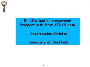 BJ K measurment Prospect with first ATLAS data