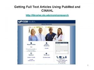 Getting Full Text Articles Using Pub Med and