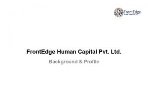 Front Edge Human Capital Pvt Ltd Background Profile