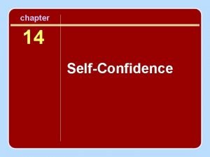 Optimal self-confidence
