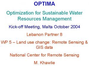 OPTIMA Optimization for Sustainable Water Resources Management Kickoff