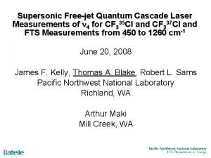 Supersonic Freejet Quantum Cascade Laser Measurements of 4