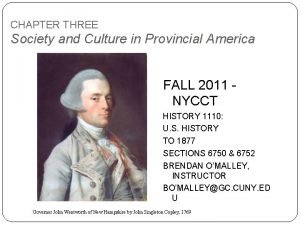 Chapter 3 society and culture in provincial america notes