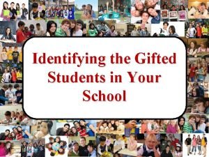 Identifying the Gifted Students in Your School ADE