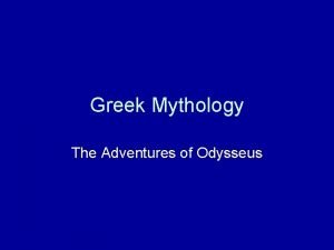 Greek Mythology The Adventures of Odysseus Who gave