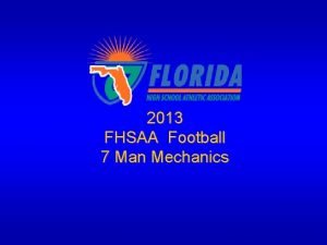 2013 FHSAA Football 7 Man Mechanics Walking The