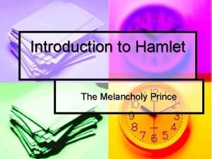 Introduction to Hamlet The Melancholy Prince Simpsons Version