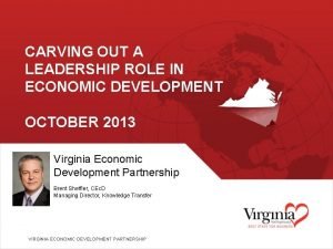 CARVING OUT A LEADERSHIP ROLE IN ECONOMIC DEVELOPMENT