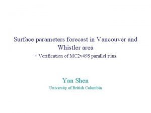 Surface parameters forecast in Vancouver and Whistler area