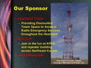 Our Sponsor Heartland Tower Providing Discounted Tower Space