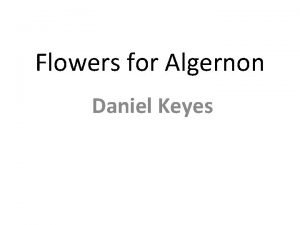 Flowers for algernon discussion questions