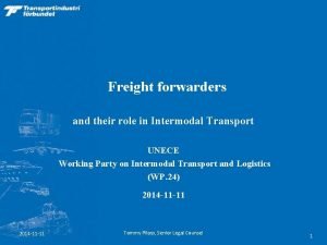 Freight forwarders and their role in Intermodal Transport