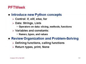 PFTWeek l Introduce new Python concepts Control if