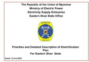 The Republic of the Union of Myanmar Ministry